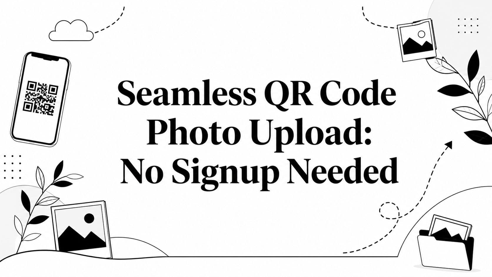 Seamless QR Code Photo Upload: No Signup Needed